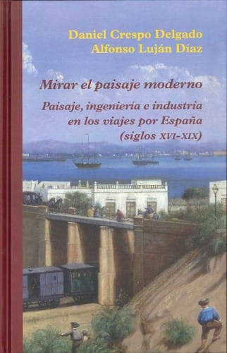Mirar el paisaje moderno