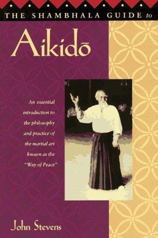 The Shambhala guideto Aikidō