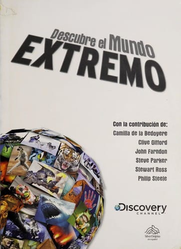 Descubre el mundo extremo