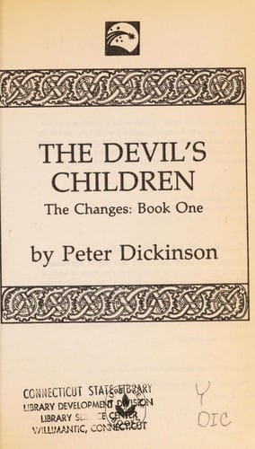 DEVIL'S CHILDREN (The Changes Trilogy, No 1)