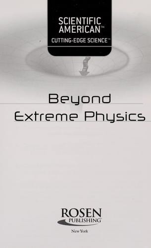 Beyond extreme physics