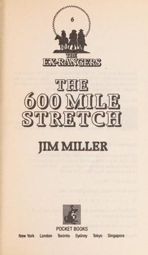 600 MILE STRETCH (EXRANGERS 6) (Ex-Rangers, No 6)