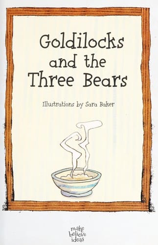 Goldilocks and the three bears