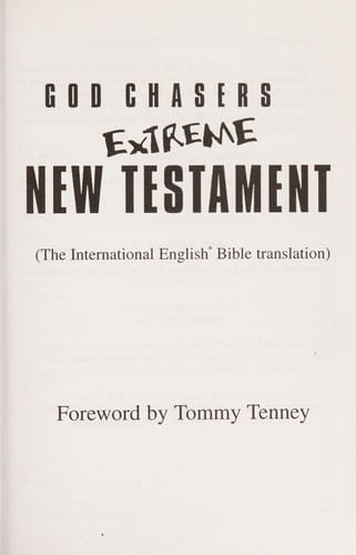 God chasers extreme New Testament