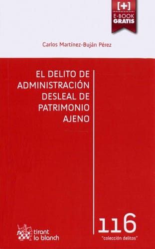 El delito de administración desleal de Patrimonio Ajeno