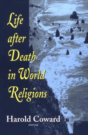 Life after death in world religions \