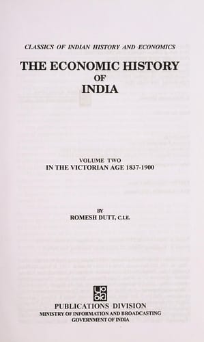 Economic History of India. Vol. 2: In the Victoria age 1837-1900. Reprint ed