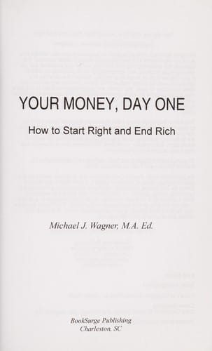 Your money, day one
