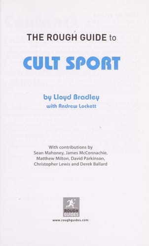 The rough guide to cult sport