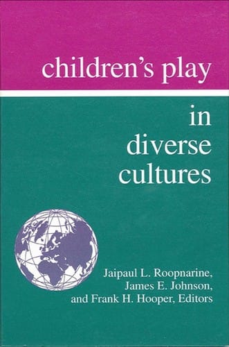 Children's play in diverse cultures