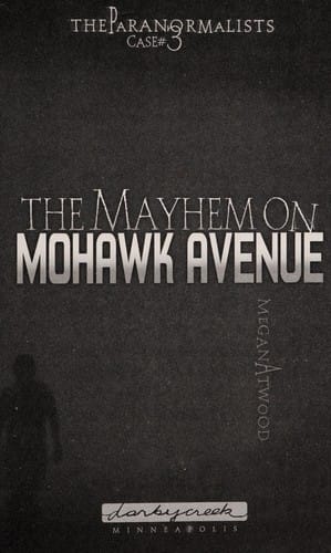The mayhem on Mohawk Avenue