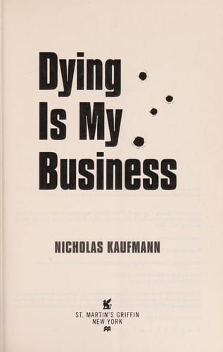 Dying is My Business