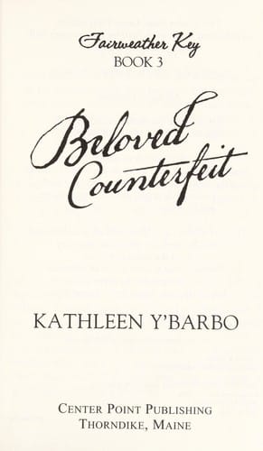 Beloved counterfeit