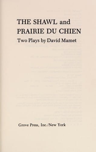 The shawl ; and, Prairie du Chien