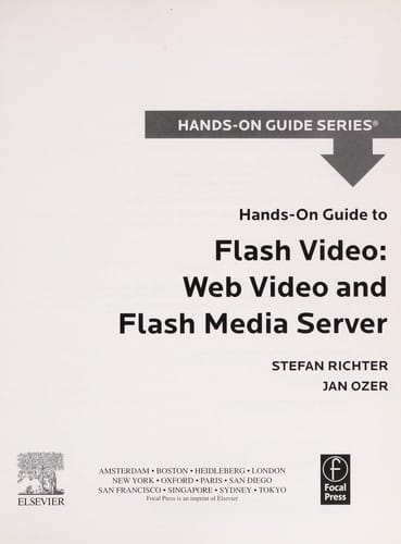 Hands-on guide to Flash video