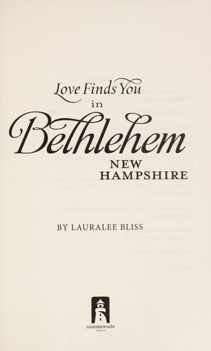 Love finds you in Bethlehem, New Hampshire