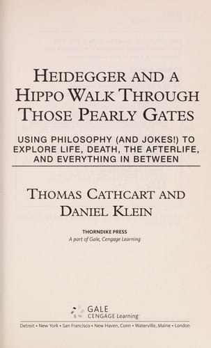 Heidegger and a hippo walk through those pearly gates