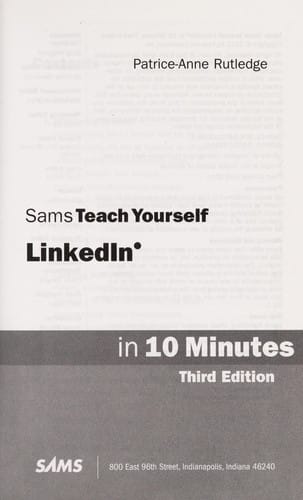 Sams teach yourself LinkedIn in 10 minutes
