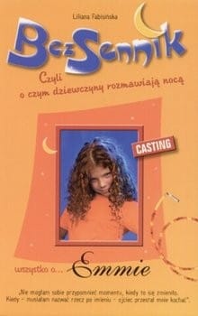 Wszystko o ... Emmie. Casting