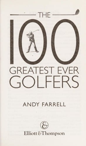 The 100 greatest ever golfers
