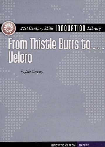 From thistle burrs to Velcro