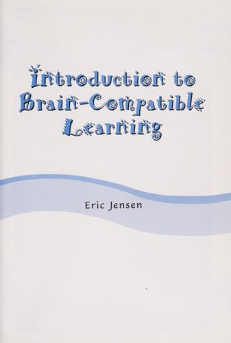 Introduction to brain-compatible learning