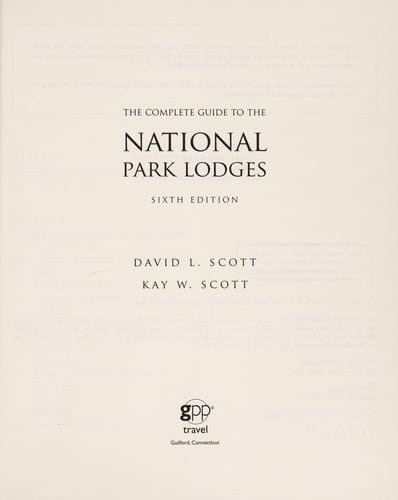 The complete guide to the national park lodges