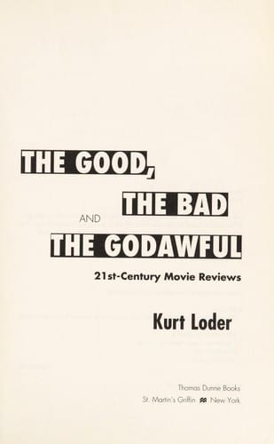 The good, the bad, and the Godawful