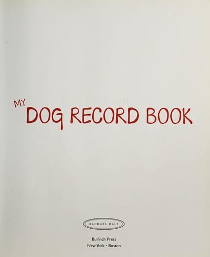 My dog record book