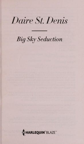 Big sky seduction