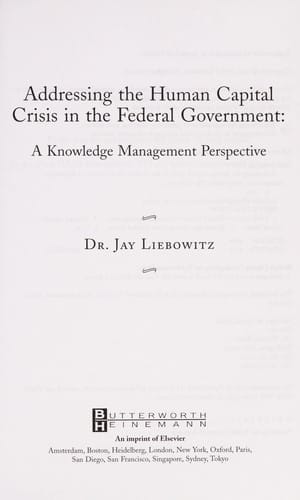 Addressing the human capital crisis in the Federal Government