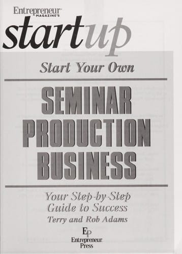 Start your own seminar production business