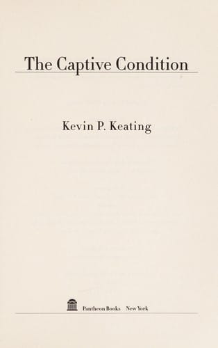 The captive condition