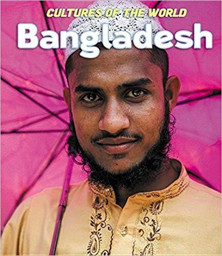 Bangladesh (Cultures of the World)