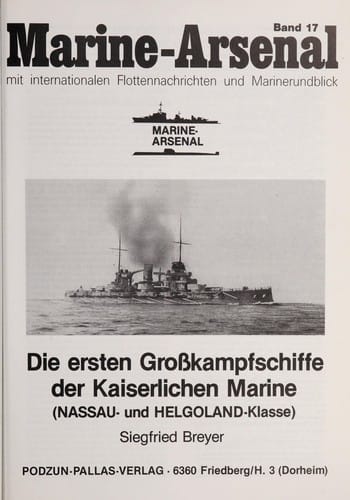 Die ersten Grosskampfschiffe der Kaiserlichen Marine