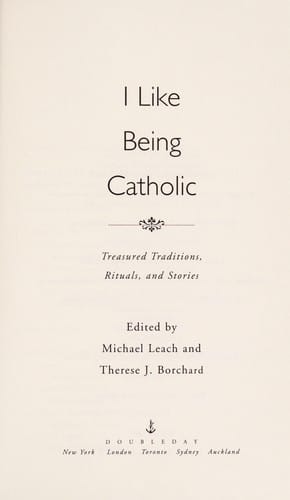 I like being Catholic
