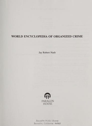 World encyclopedia of organized crime