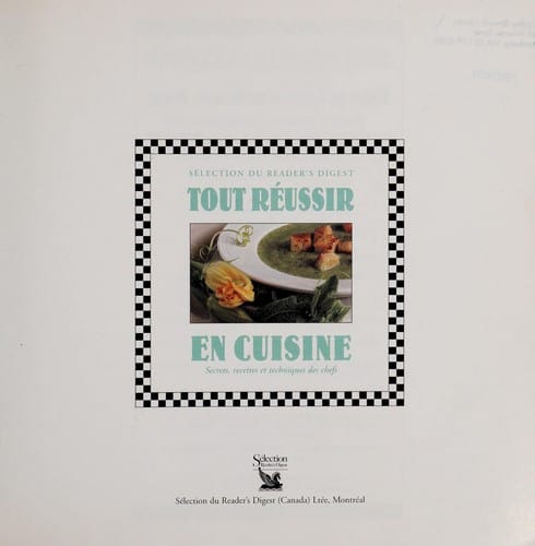 Tout réussir en cuisine