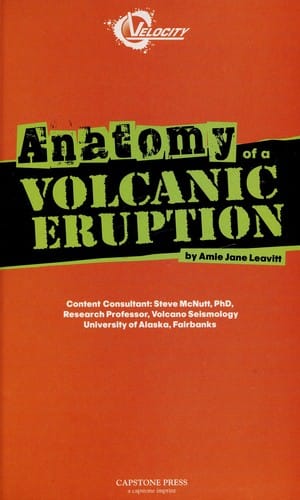 Anatomy of a volcanic eruption
