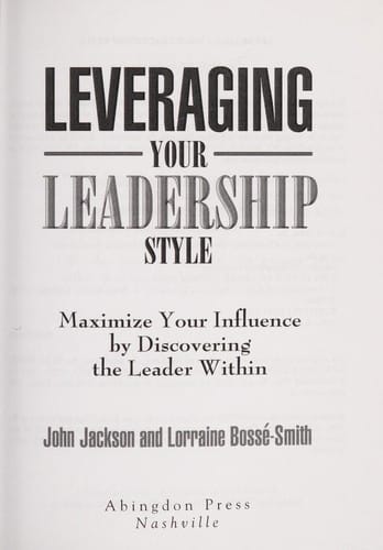 Leveraging your leadership style