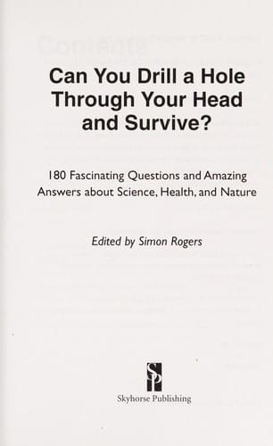 Can you drill a hole through your head and survive?