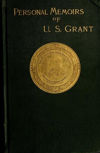 Personal Memoirs of U. S. Grant (Volume 2)