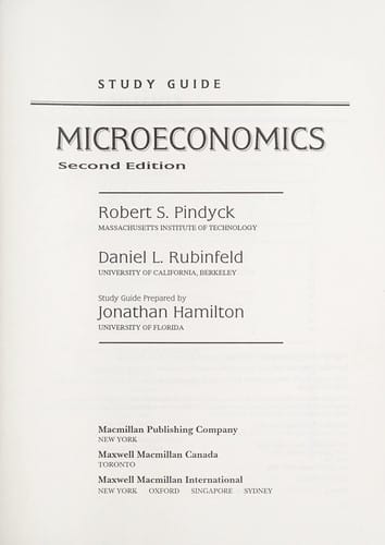 Study guide, Microeconomics, second edition [by] Robert S. Pindyck, Daniel L. Rubinfeld
