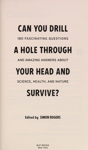 Can you drill a hole through your head and survive?