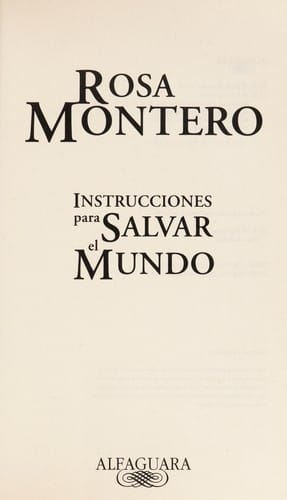 Instrucciones para salvar el mundo