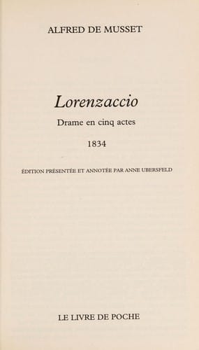 Lorenzaccio: drame en cinq actes, 1834