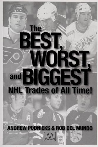 The best, worst, and biggest NHL trades of all time!