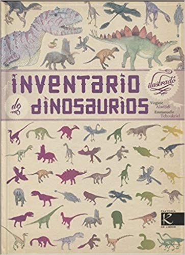 Inventario ilustrado de dinosaurios