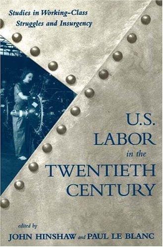 U.S. labor in the twentieth century