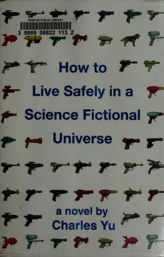 How to Live Safely in a Science Fiction Universe